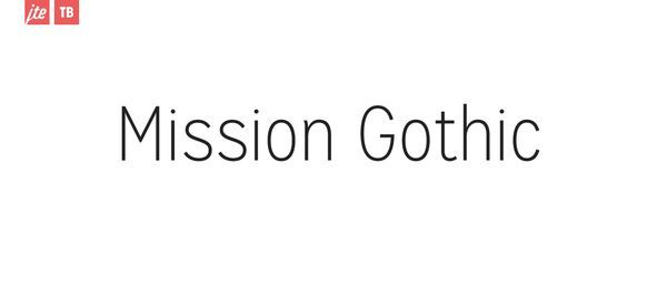 Mission Gothic