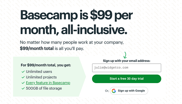 Производитель инструментов для управления проектами Basecamp предлагает фиксированную стоимость своего софта — $99/месяц (все включено), вне зависимости от того, сколько людей работает над проектом