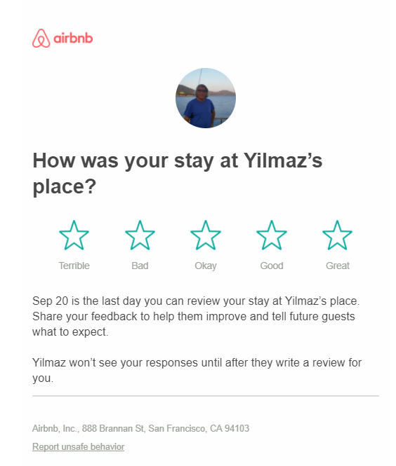 20 сентября — последний день, когда вы можете оставить отзыв на свое пребывание у Yilmaz. Поделитесь своими впечатлениями, чтобы помочь хозяевам стать лучше, а гостям — узнать, что их ждет. Yilmaz не увидит ваш отзыва пока не напишет отзыв на вас.